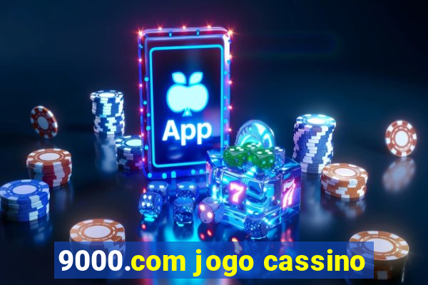 9000.com jogo cassino